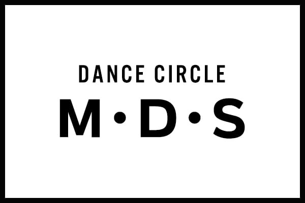 DANCE CIRCLE M･D･S